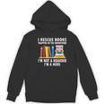I Rescue Books Trapped In The Bookstore Book Teacher For Men Women Women's Hoodie, novelty gifts, funny gifts