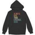 Retro ALways Cite Your Evidence Bruh ELA Teacher For Men Women Kids Women's Hoodie, novelty gifts, funny gifts Retro ALways Cite Your Evidence Bruh ELA Teacher For Men Women Kids Women's Hoodie, novelty gifts, funny gifts