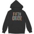Retro Fifth Grade Dream Team Groovy Teacher Back To School Men Women Girls Kids Women's Hoodie, novelty gifts, funny gifts Retro Fifth Grade Dream Team Groovy Teacher Back To School Men Women Girls Kids Women's Hoodie, novelty gifts, funny gifts