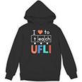 Science Of Reading I Love To Teach UFLI Teacher Literacy Women's Hoodie, novelty gifts, funny gifts Science Of Reading I Love To Teach UFLI Teacher Literacy Women's Hoodie, novelty gifts, funny gifts