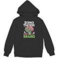 Science Teachers Love Brains Shirt Men Women Halloween Women's Hoodie, novelty gifts, funny gifts