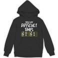 These Are Times Difficult Music Teacher Band Men Women Women's Hoodie, novelty gifts, funny gifts