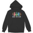 Seize The Clay Pottery Teacher Ceramics Potter Maker Women's Hoodie, novelty gifts, funny gifts Seize The Clay Pottery Teacher Ceramics Potter Maker Women's Hoodie, novelty gifts, funny gifts