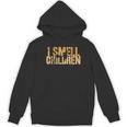 I SMELL CHILDREN Halloween Teacher Classroom I Teach Women's Hoodie, novelty gifts, funny gifts I SMELL CHILDREN Halloween Teacher Classroom I Teach Women's Hoodie, novelty gifts, funny gifts