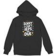 Sorry I Can'T Ieps Are Due Cute Elementary Teacher Iep Sped Women's Hoodie, novelty gifts, funny gifts