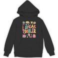 I Speak Toddler Teacher Pre-K Frist Day Back To School Women's Hoodie, novelty gifts, funny gifts