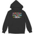 Special Educators Special Ed Teacher Special Education Crew Women's Hoodie, novelty gifts, funny gifts