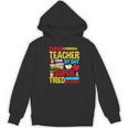 Super Teacher By Day Super Tired By Night Superhero Teacher Women's Hoodie, novelty gifts, funny gifts Super Teacher By Day Super Tired By Night Superhero Teacher Women's Hoodie, novelty gifts, funny gifts