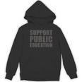 Support Public Education Protect Teachers Students Schools Women's Hoodie, novelty gifts, funny gifts Support Public Education Protect Teachers Students Schools Women's Hoodie, novelty gifts, funny gifts