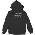 Support Squad I'Ll Be There For You School Teacher Support Women's Hoodie, novelty gifts, funny gifts Support Squad I'Ll Be There For You School Teacher Support Women's Hoodie, novelty gifts, funny gifts