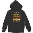 I Teach The Cutest Pumpkins Halloween Teacher Women's Hoodie, novelty gifts, funny gifts I Teach The Cutest Pumpkins Halloween Teacher Women's Hoodie, novelty gifts, funny gifts