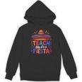 Teach Like It'S A Fiesta Teachers Sombrero Cinco De Mayo Women's Hoodie, novelty gifts, funny gifts