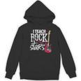I Teach Rock Stars Music Teacher Guitar Player Women's Hoodie, novelty gifts, funny gifts