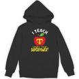 I Teach What's Your Superpower Superhero Teacher Women's Hoodie, novelty gifts, funny gifts