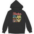 Teacher Life Got Me Feeling Un Poco Loco Women's Hoodie, novelty gifts, funny gifts Teacher Life Got Me Feeling Un Poco Loco Women's Hoodie, novelty gifts, funny gifts