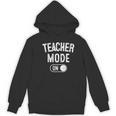 Teacher Mode On School Education Educator Women's Hoodie, novelty gifts, funny gifts
