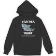 Teacher Shark Shirt Christmas Idea For Him Her Women's Hoodie, novelty gifts, funny gifts Teacher Shark Shirt Christmas Idea For Him Her Women's Hoodie, novelty gifts, funny gifts