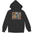 I Tell Young People About Dead People Groovy History Teacher Women's Hoodie, novelty gifts, funny gifts I Tell Young People About Dead People Groovy History Teacher Women's Hoodie, novelty gifts, funny gifts
