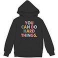 Test Day Teacher You Can Do Hard Things Women Kids Women's Hoodie, novelty gifts, funny gifts Test Day Teacher You Can Do Hard Things Women Kids Women's Hoodie, novelty gifts, funny gifts