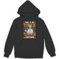 This Is My Tired Teacher Costume Halloween Costumes Women's Hoodie, novelty gifts, funny gifts This Is My Tired Teacher Costume Halloween Costumes Women's Hoodie, novelty gifts, funny gifts