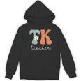 TK Teacher Retro Groovy Vintage Happy First Day Of School Women's Hoodie, novelty gifts, funny gifts TK Teacher Retro Groovy Vintage Happy First Day Of School Women's Hoodie, novelty gifts, funny gifts