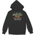 History Teacher Repeats Itself I'm Getting a Dinosaur Women's Hoodie, novelty gifts, funny gifts History Teacher Repeats Itself I'm Getting a Dinosaur Women's Hoodie, novelty gifts, funny gifts
