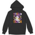 Trick Or Teach Teacher Ghost Teaching Fun Halloween Teacher Women's Hoodie, novelty gifts, funny gifts