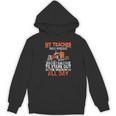 Trucker Truck Driver Vintage My Teacher Was Wrong I Do Get Women's Hoodie, novelty gifts, funny gifts