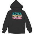 Never Underestimate A Public School Teacher Groovy Women Women's Hoodie, novelty gifts, funny gifts Never Underestimate A Public School Teacher Groovy Women Women's Hoodie, novelty gifts, funny gifts
