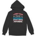 US History And Government Teacher Gifts Funny I Find You Women's Hoodie, novelty gifts, funny gifts US History And Government Teacher Gifts Funny I Find You Women's Hoodie, novelty gifts, funny gifts