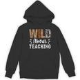 Wild About Teaching Teacher Lover Animals Leopard Zebra Women's Hoodie, novelty gifts, funny gifts Wild About Teaching Teacher Lover Animals Leopard Zebra Women's Hoodie, novelty gifts, funny gifts