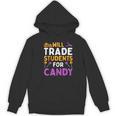 Will Trade Students For Candy Cute Halloween Costume Teacher For Men Women Kids Women's Hoodie, novelty gifts, funny gifts