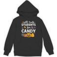 Will Trade Students For Candy Teacher Cute Halloween Women's Hoodie, novelty gifts, funny gifts Will Trade Students For Candy Teacher Cute Halloween Women's Hoodie, novelty gifts, funny gifts