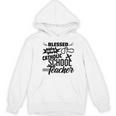 Blessed To Be A Catholic School Teacher Christian Teaching Women's Hoodie, novelty gifts, funny gifts