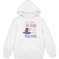 You Can't Scare Me I'm A Teacher Women's Hoodie, novelty gifts, funny gifts