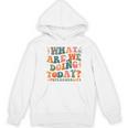 What Are We Doing Today Physical Education PE Teacher Women Women's Hoodie, novelty gifts, funny gifts What Are We Doing Today Physical Education PE Teacher Women Women's Hoodie, novelty gifts, funny gifts