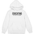Educating Is Activism Feminist Social Justice Teacher For Men Women Women's Hoodie, novelty gifts, funny gifts