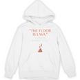 The Floor Is Lava For History Lovers & Teachers Premium Tri-Blend Women's Hoodie, novelty gifts, funny gifts The Floor Is Lava For History Lovers & Teachers Premium Tri-Blend Women's Hoodie, novelty gifts, funny gifts