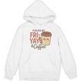 Friyay Teacher Coffee Friday School Cute Fri Yay Women's Hoodie, novelty gifts, funny gifts Friyay Teacher Coffee Friday School Cute Fri Yay Women's Hoodie, novelty gifts, funny gifts