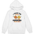 Halloween Teacher I Teach The Cutest Pumpkins In The Patch Women's Hoodie, novelty gifts, funny gifts