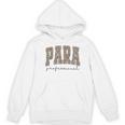 Leopard Paraprofessional Back To School Para Squad Teacher Women's Hoodie, novelty gifts, funny gifts Leopard Paraprofessional Back To School Para Squad Teacher Women's Hoodie, novelty gifts, funny gifts
