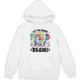 Let The Games Field Day Begin Tie Dye Adults Teacher Kids Women's Hoodie, novelty gifts, funny gifts
