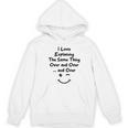 I Love Explaining The Same Thing Teacher Lie Party Women's Hoodie, novelty gifts, funny gifts I Love Explaining The Same Thing Teacher Lie Party Women's Hoodie, novelty gifts, funny gifts
