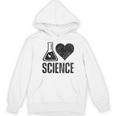I Love Science Lover Teacher Scientist Sciences Women's Hoodie, novelty gifts, funny gifts