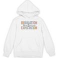 Regulation Before Expectation Occupational Therapy Teacher Women's Hoodie, novelty gifts, funny gifts
