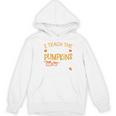I Teach The Cutest Pumpkins In The Patch Shirt Teacher Women's Hoodie, novelty gifts, funny gifts I Teach The Cutest Pumpkins In The Patch Shirt Teacher Women's Hoodie, novelty gifts, funny gifts
