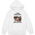 I Teach Young People About Dead-People History Teachers Women's Hoodie, novelty gifts, funny gifts I Teach Young People About Dead-People History Teachers Women's Hoodie, novelty gifts, funny gifts