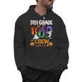 5th Grade Boo Crew Teacher Student Halloween Costume For Men Women Kids Men Hoodie, trending gift 5th Grade Boo Crew Teacher Student Halloween Costume For Men Women Kids Men Hoodie, trending gift