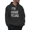 7th Grade Squad Back To School Student Teacher Men Hoodie, trending gift 7th Grade Squad Back To School Student Teacher Men Hoodie, trending gift
