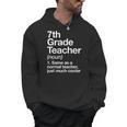 7th Grade Teacher Definition Back To School First Day Men Hoodie, First Grade Teacher Gifts, trending gift 7th Grade Teacher Definition Back To School First Day Men Hoodie, First Grade Teacher Gifts, trending gift